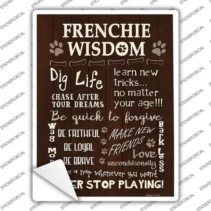 P-1561s-XL Frenchie Wisdom Novelty Rectangle Sticker Decal - Extra Large