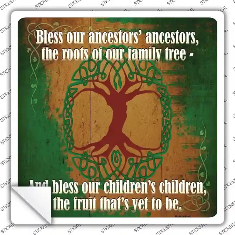 SQ-303s-S Bless Our Ancestors Novelty Square Sticker Decal - Small