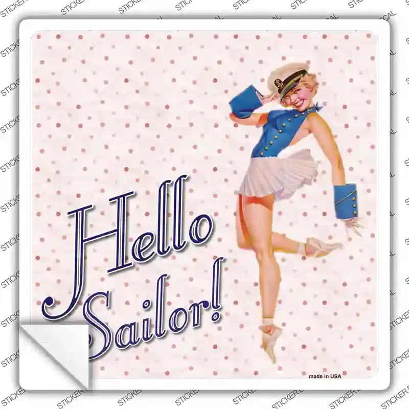 SQ-339s-XL Hello Sailor Novelty Square Sticker Decal - Extra Large