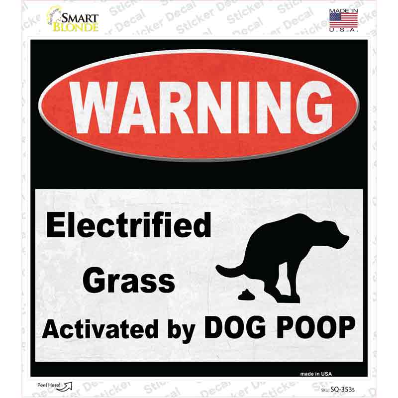SQ-353s-M Warning Electrified Grass Novelty Square Sticker Decal - Medium