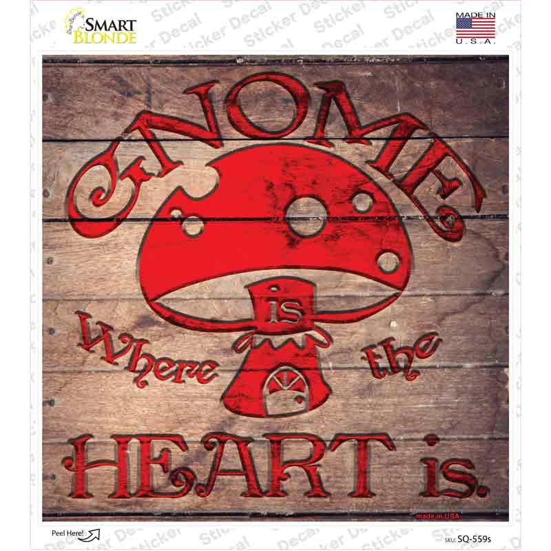 SQ-559s-M Gnome Where Home is Novelty Square Sticker Decal - Medium