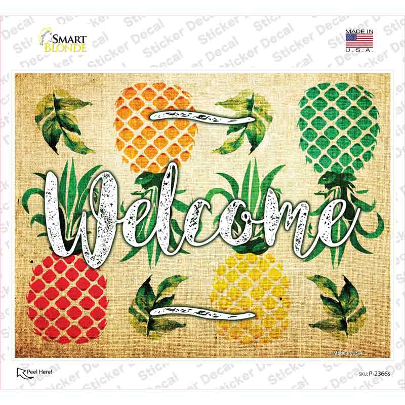 P-2366s-M Welcome Pineapples Novelty Rectangle Sticker Decal - Medium