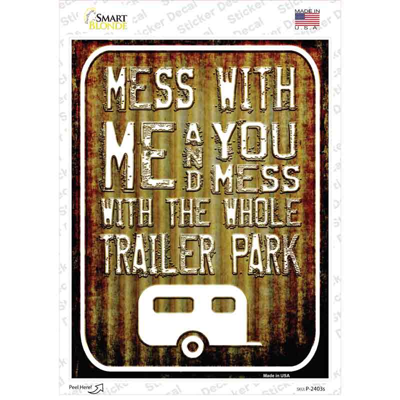 P-2403s-M Mess with Me Corrugated Novelty Rectangle Sticker Decal - Medium