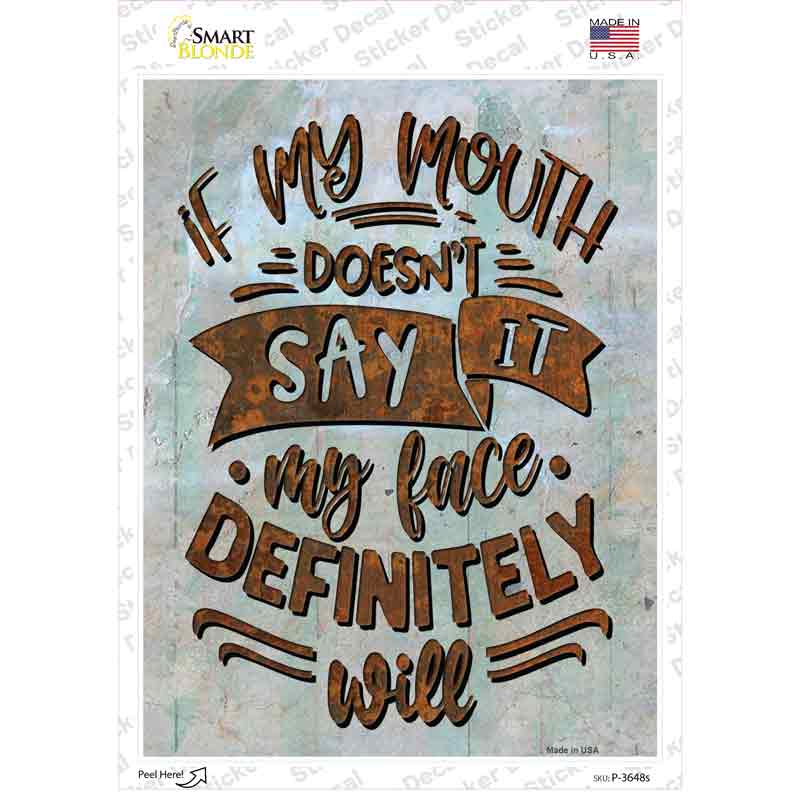 P-3648s-M My Face Will Novelty Rectangle Sticker Decal - Medium