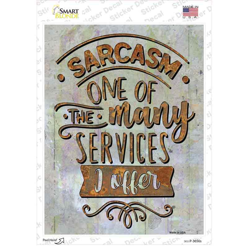 P-3656s-M Many Services I Offer Novelty Rectangle Sticker Decal - Medium