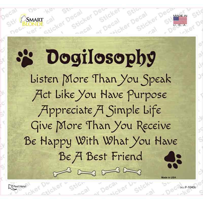 P-1040s-M Dogilosophy Novelty Rectangle Sticker Decal - Medium