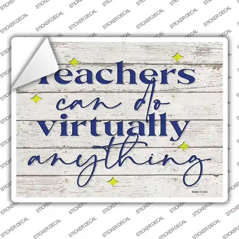 P-3778s-S Teachers Can Do Anything Novelty Rectangle Sticker Decal - Small