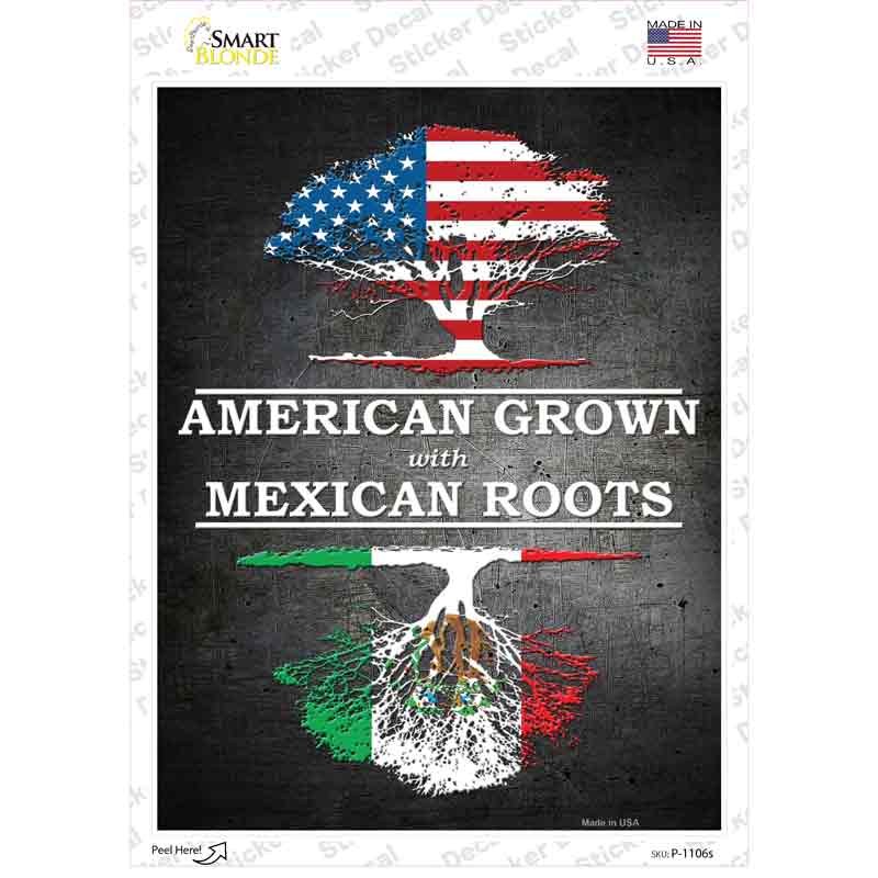 P-1106s-M American Grown Mexican Roots Novelty Rectangle Sticker Decal - Medium