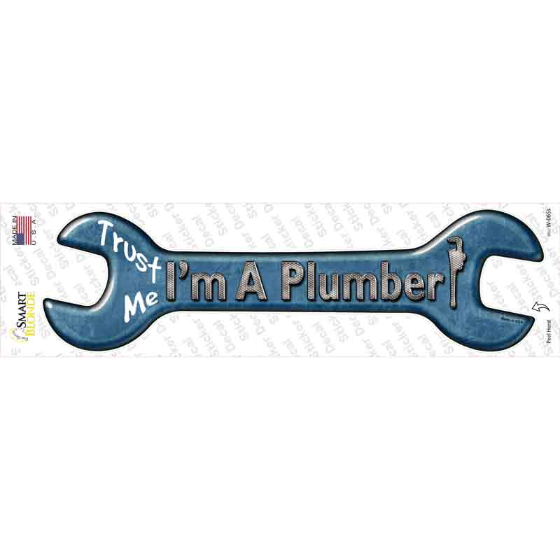 W-065s-M Im A Plumber Novelty Wrench Sticker Decal - Medium