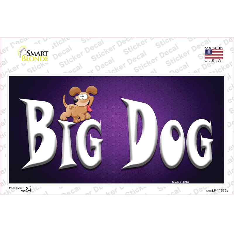 LP-11556s-M Big Dog Novelty Sticker Decal - Medium