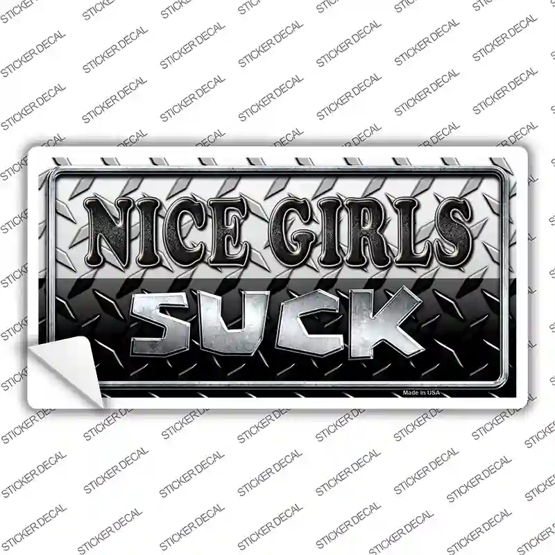 LP-1155s-S Nice Girls Suck Novelty Sticker Decal - Small