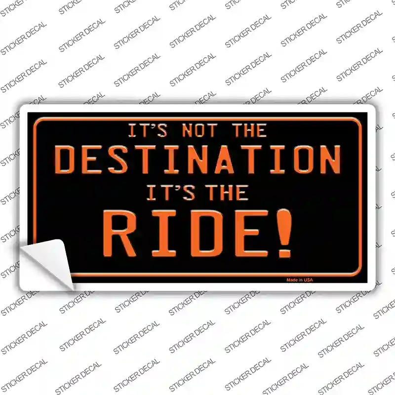 LP-12189s-S Its Not the Destination Novelty Sticker Decal - Small
