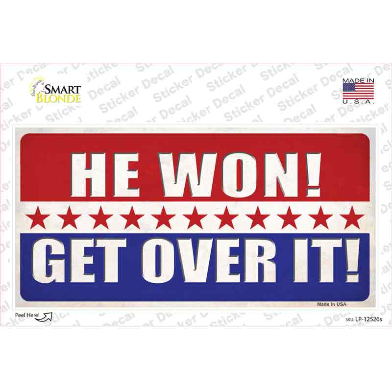 LP-12526s-M Trump Won Get Over It Novelty Sticker Decal - Medium