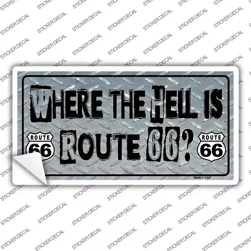 LP-1260s-S Where the Hell is Route 66 Novelty Sticker Decal - Small