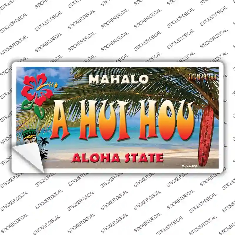 LP-7824s-L A Hui Hou Hawaii State Novelty Sticker Decal - Large