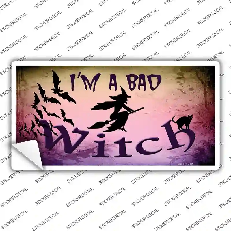 LP-8012s-S Im A Bad Witch Novelty Sticker Decal - Small