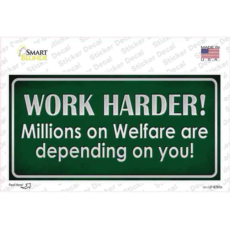 LP-8765s-M Work Harder Novelty Sticker Decal - Medium