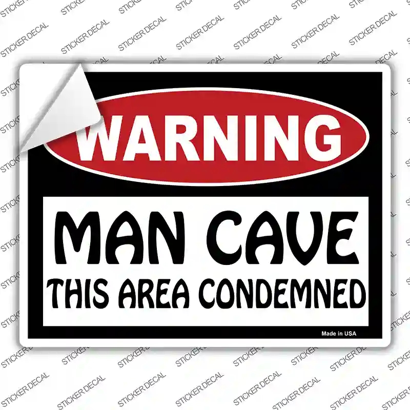 P-168s-S Man Cave This Area Condemned Novelty Rectangle Sticker Decal - Small