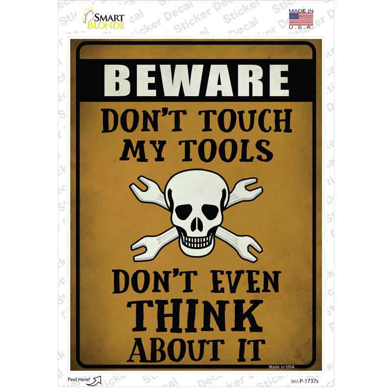 P-1737s-M Dont Touch My Tools Novelty Rectangle Sticker Decal - Medium