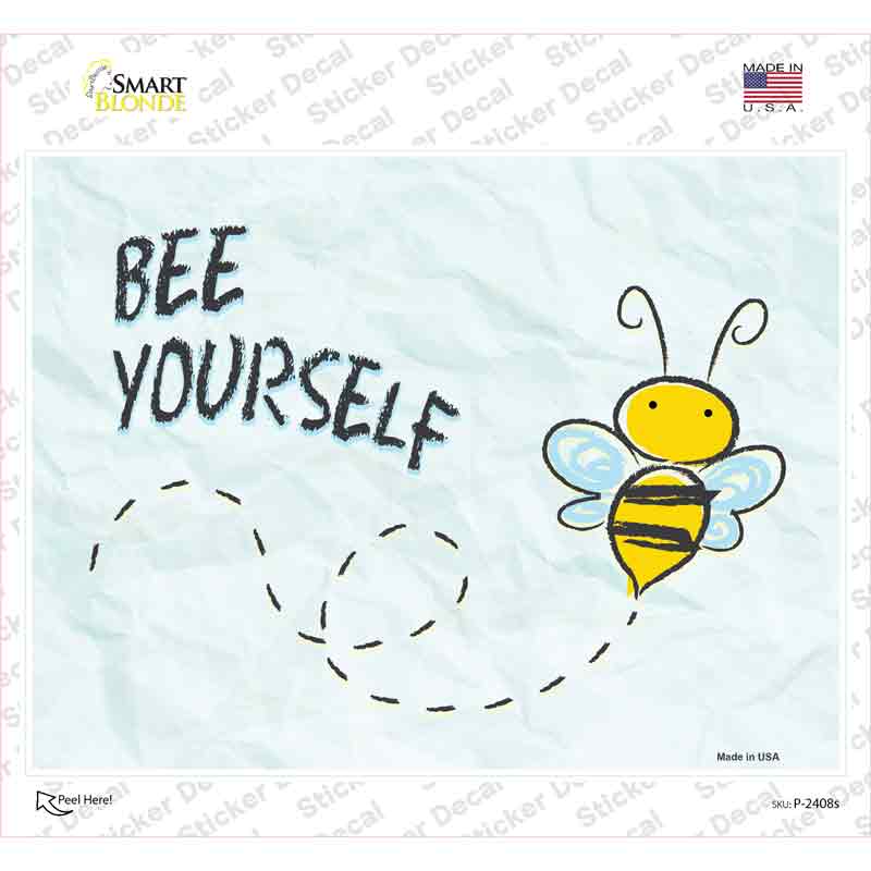 P-2408s-M Bee Yourself Novelty Rectangle Sticker Decal - Medium