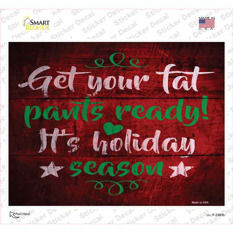 P-2489s-M Its Holiday Season Novelty Rectangle Sticker Decal - Medium