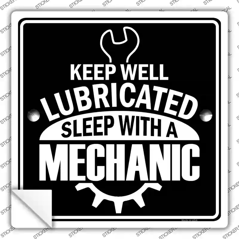 SQ-291s-L Keep Well Lubricated Novelty Square Sticker Decal - Large