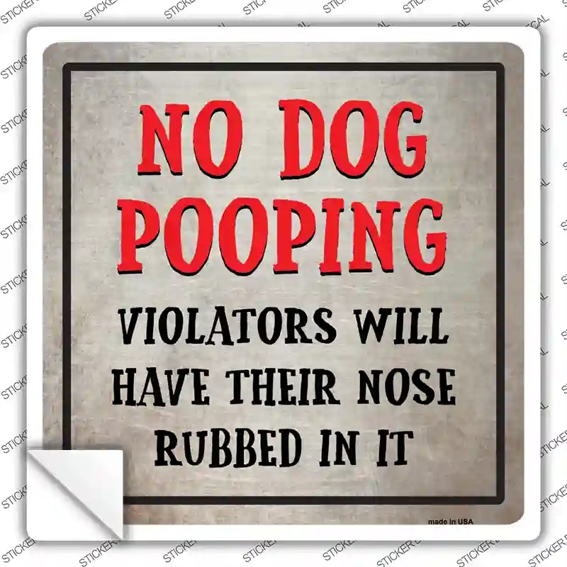 SQ-357s-S No Dog Pooping Novelty Square Sticker Decal - Small
