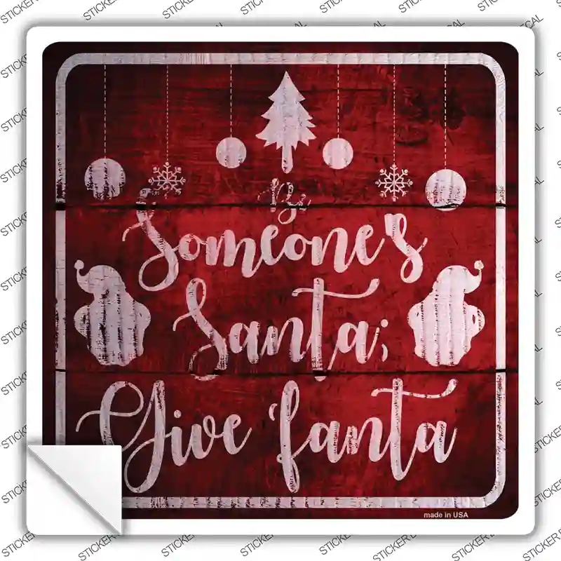 SQ-532s-S Someones Santa Novelty Square Sticker Decal - Small