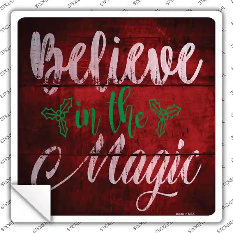 SQ-533s-XL Believe in Magic Novelty Square Sticker Decal - Extra Large
