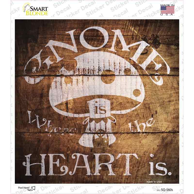 SQ-560s-M Gnome Where Home is Mushroom Novelty Square Sticker Decal - Medium