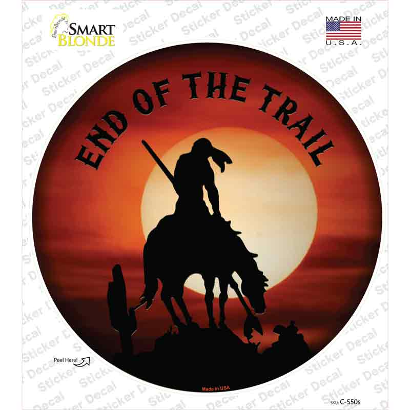 C-550s-M End of the Trail Novelty Circle Sticker Decal - Medium