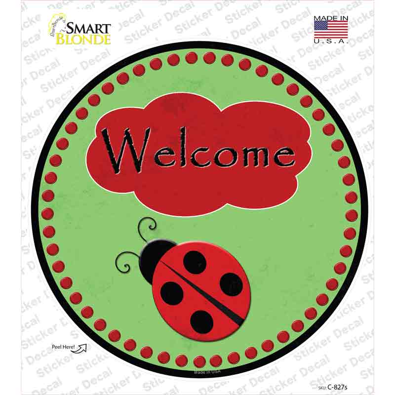 C-827s-M Welcome Ladybug Novelty Circle Sticker Decal - Medium