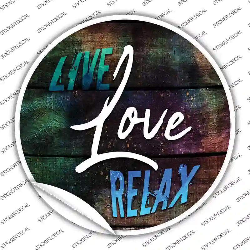C-984s-L Live Love Relax Novelty Circle Sticker Decal - Large