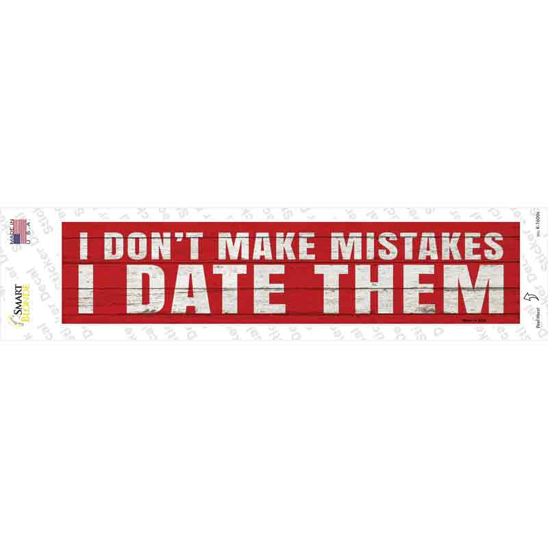 K-1609s-M I Date Mistakes Novelty Narrow Sticker Decal - Medium