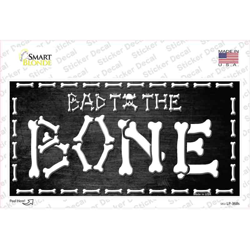 LP-368s-M Bad to the Bone Skull Novelty Sticker Decal - Medium