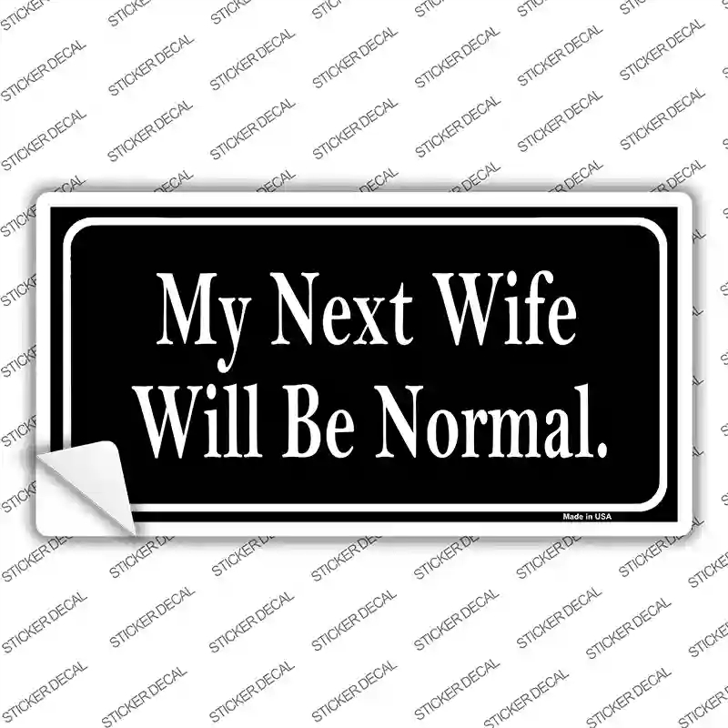 LP-042s-L My Next Wife Novelty Sticker Decal - Large