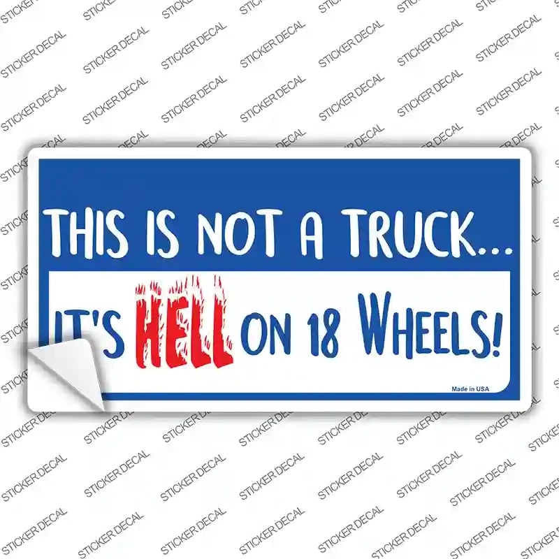 LP-1196s-L Hell on 18 Wheels Novelty Sticker Decal - Large