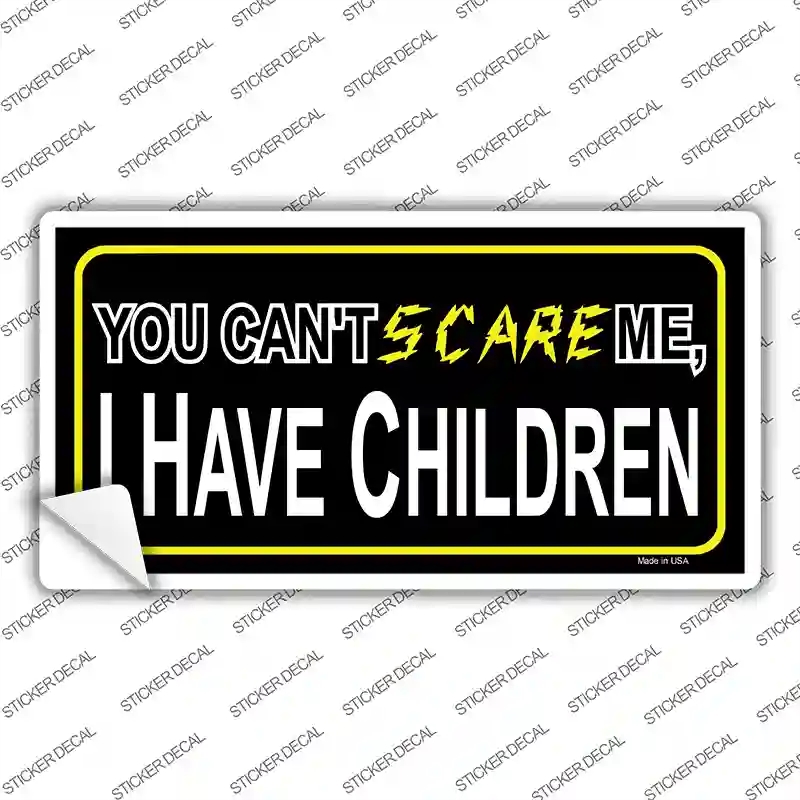 LP-1198s-XL Cant Scare Me Novelty Sticker Decal - Extra Large