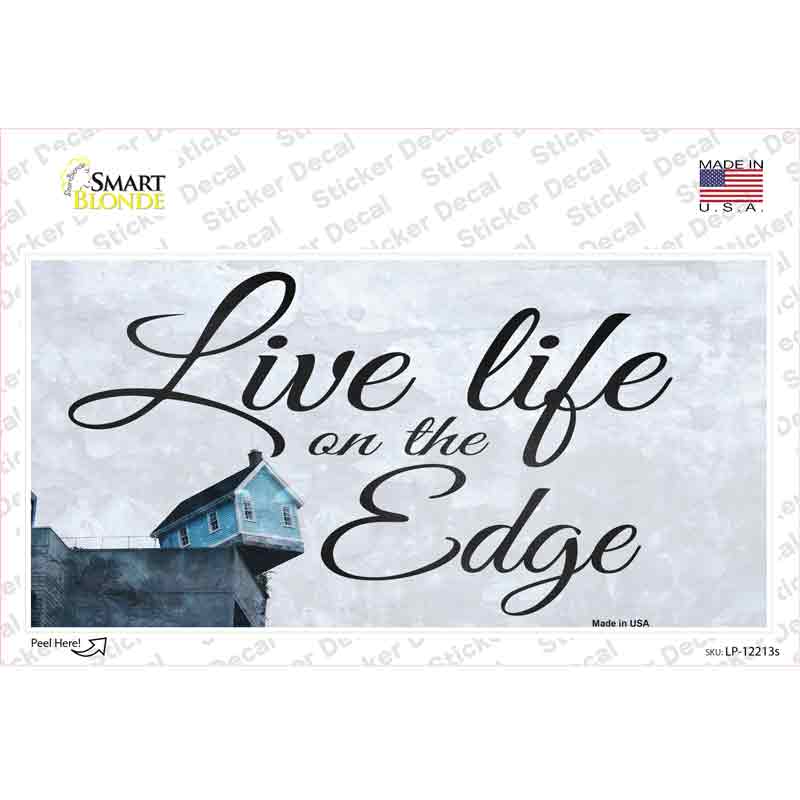 LP-12213s-M Live Life on the Edge Novelty Sticker Decal - Medium