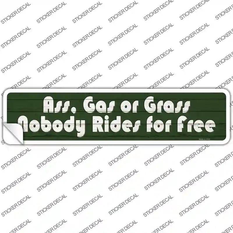 K-1606s-S Ass Gas or Grass Novelty Narrow Sticker Decal - Small
