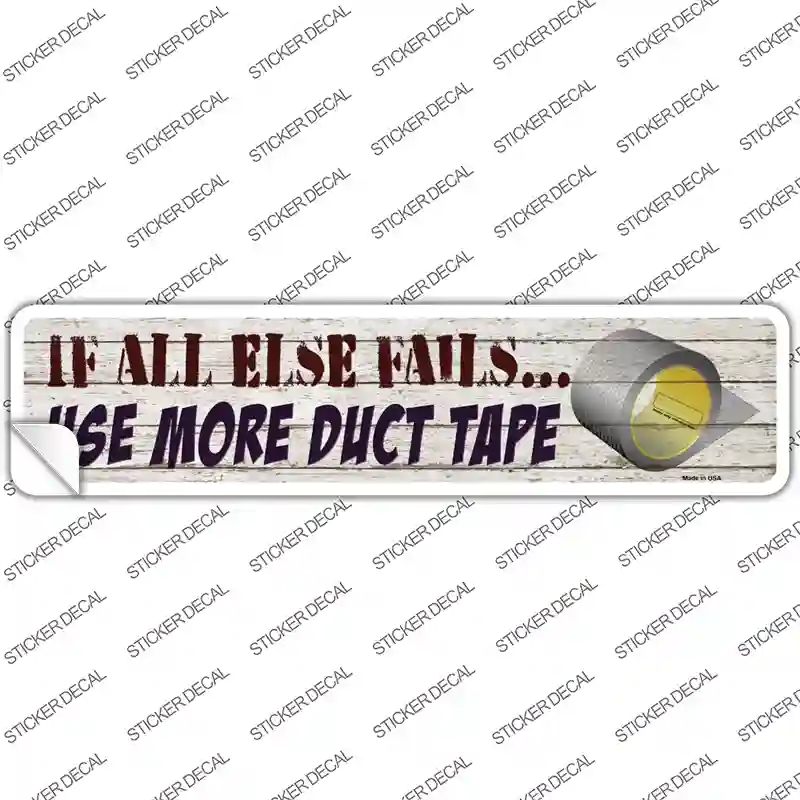 K-1614s-S Use More Duct Tape Novelty Narrow Sticker Decal - Small