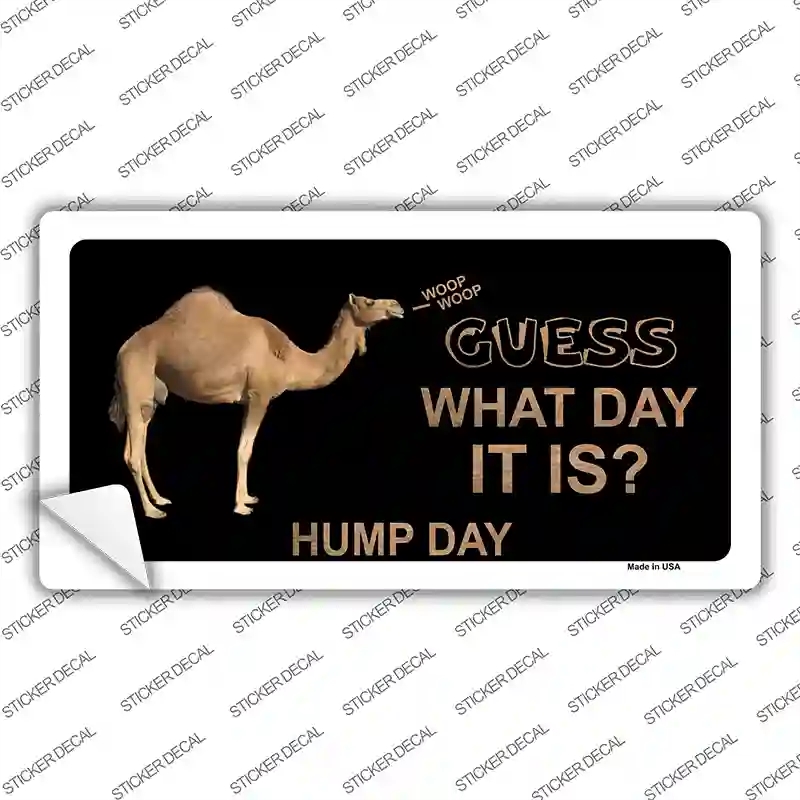 LP-5141s-S It is Hump Day Novelty Sticker Decal - Small