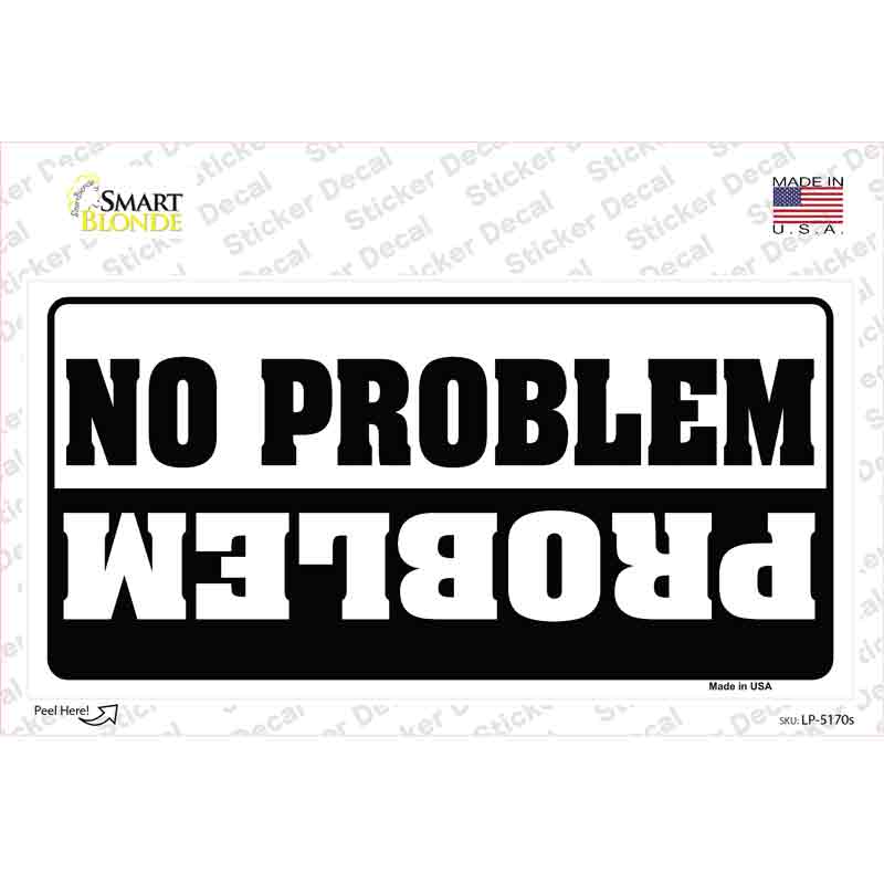 LP-5170s-M No Problem Novelty Sticker Decal - Medium