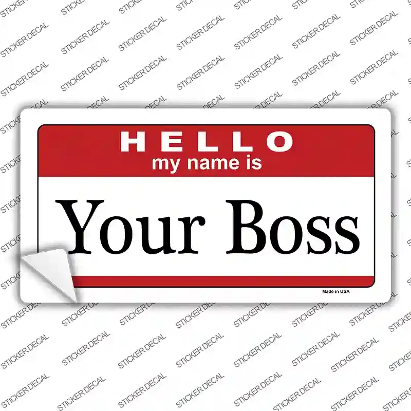 LP-5187s-XL Your Boss Novelty Sticker Decal - Extra Large