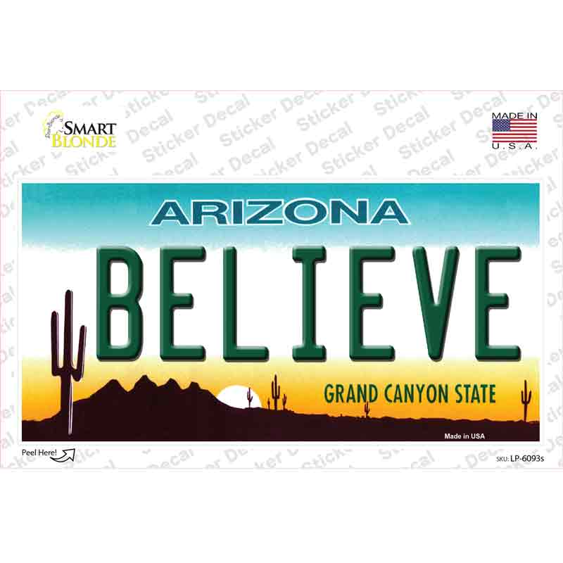 LP-6093s-M Arizona Believe Novelty Sticker Decal - Medium