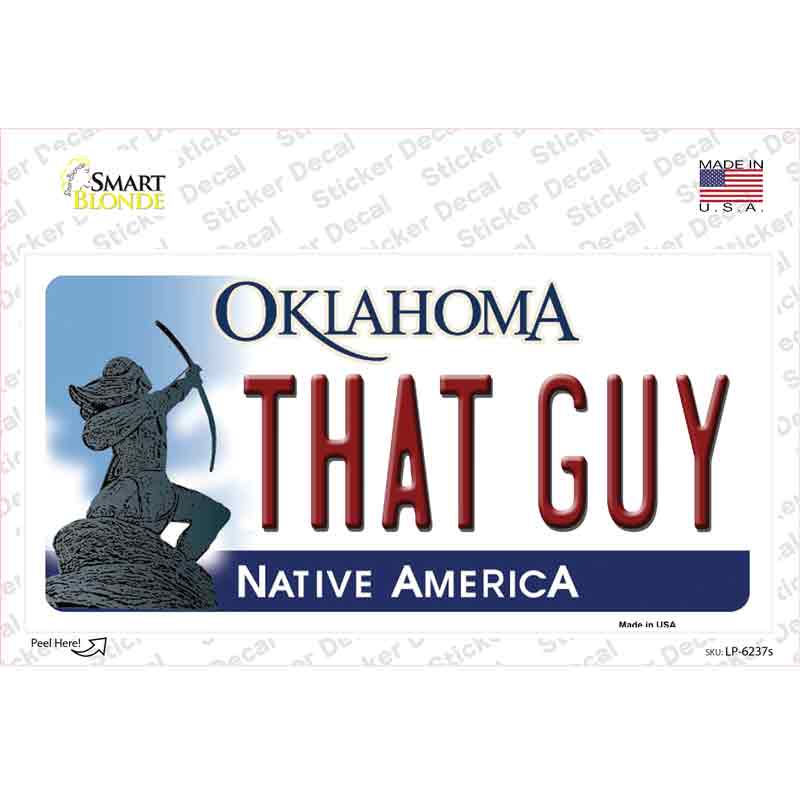 LP-6237s-M That Guy Oklahoma Novelty Sticker Decal - Medium