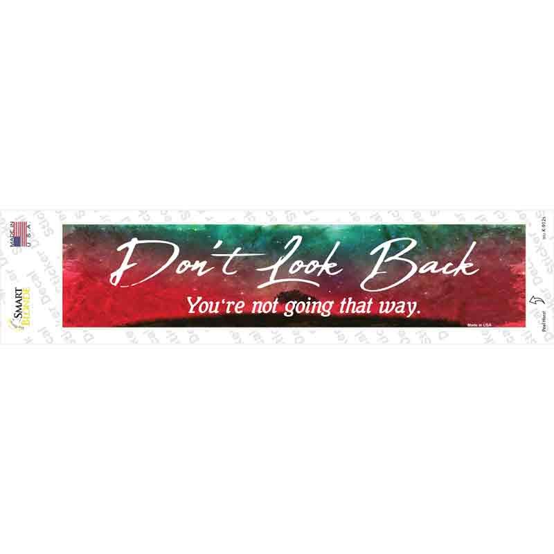 K-912s-M Dont Look Back Novelty Narrow Sticker Decal - Medium