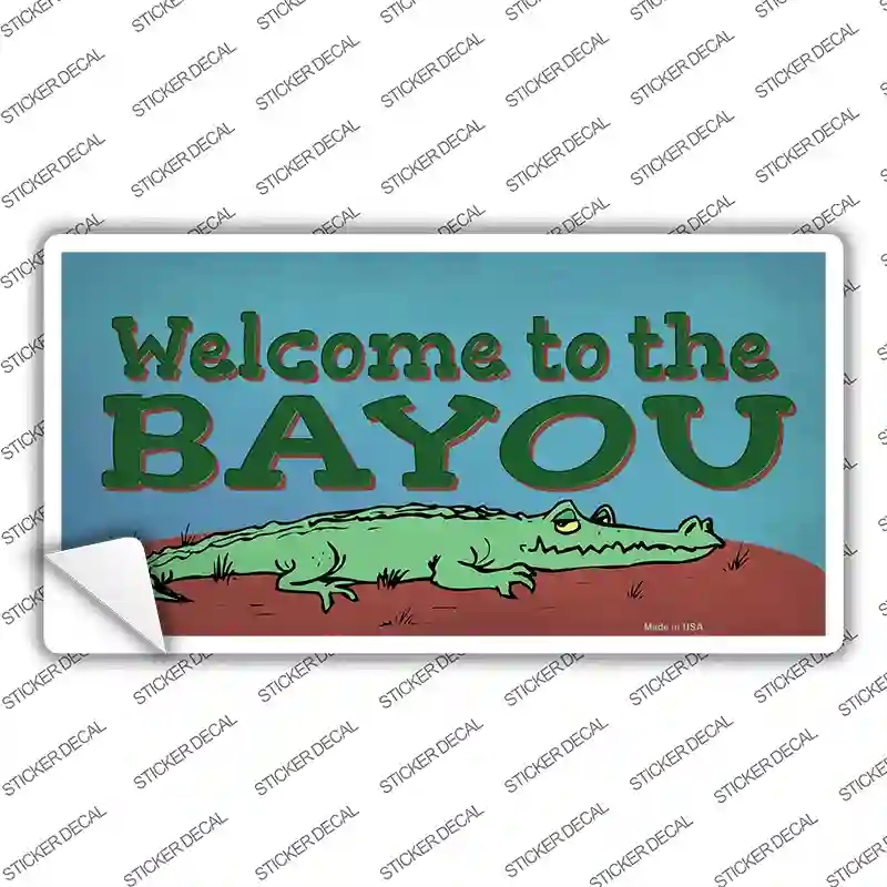 LP-13776s-XL Welcome to the Bayou Novelty Sticker Decal - Extra Large