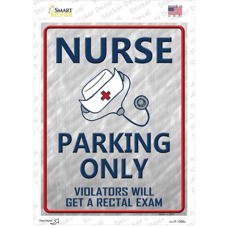 P-1304s-M Nurse Only Novelty Rectangle Sticker Decal - Medium