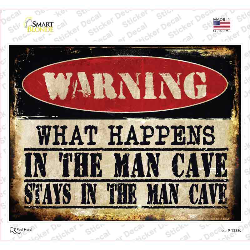 P-1335s-M In the Man Cave Novelty Rectangle Sticker Decal - Medium
